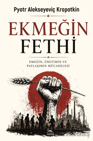 Ekmeğin Fethi - Sarmal Kitabevi