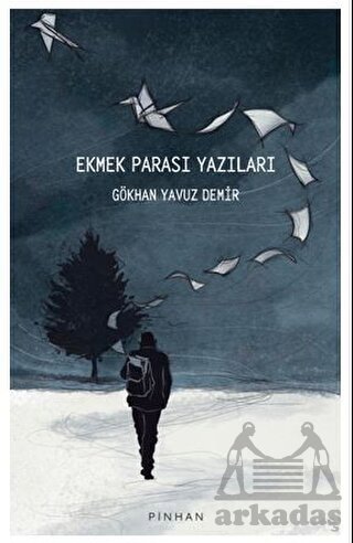 Ekmek Parası Yazıları - Pinhan Yayıncılık