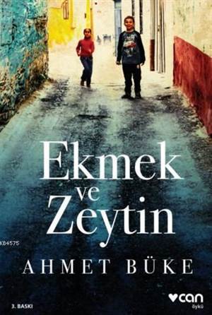 Ekmek Ve Zeytin - Can Yayınları