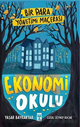 Ekonomi Okulu - Bir Para Yönetimi Macerası - 1