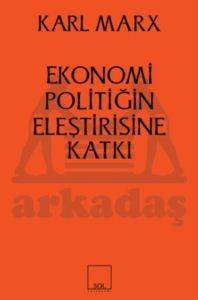 Ekonomi Politiğin Eleştirisine Katkı - 1