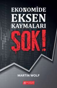 Ekonomide Eksen Kaymaları: Şok!