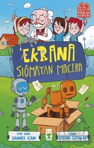 Ekrana Sığmayan Macera - Timaş Çocuk