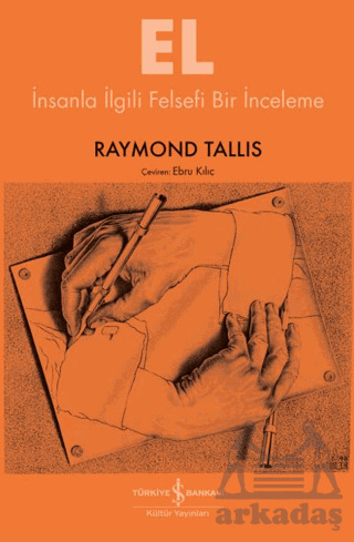 El - İnsanla İlgili Felsefi Bir İnceleme - 2