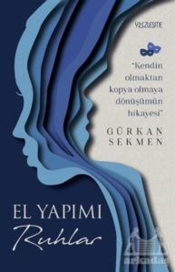 El Yapımı Ruhlar - Yüzleşme Yayınları