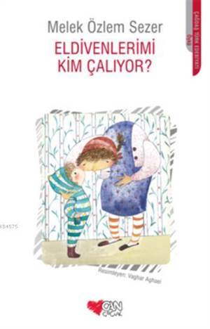 Eldivenlerimi Kim Çalıyor? - Can Yayınları