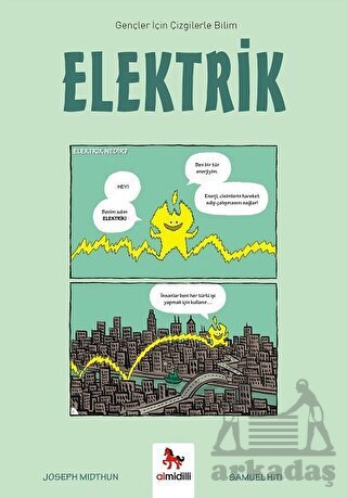 Elektrik - Gençler İçin Çizgilerle Bilim - Almidilli Yayınları