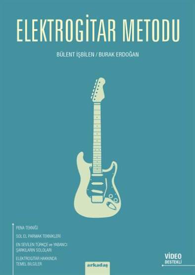 Elektrogitar Metodu - Arkadaş Yayınevi