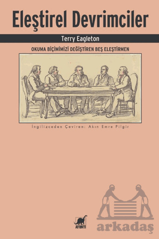 Eleştirel Devrimciler: Okuma Biçimimizi Değiştiren Beş Eleştirmen - Ayrıntı Yayınları