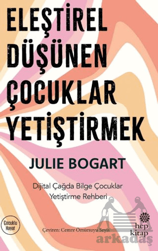 Eleştirel Düşünen Çocuklar Yetiştirmek - 1