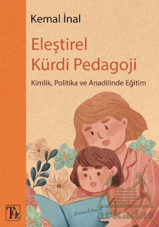 Eleştirel Kürdi Pedagoji - Töz Yayınları