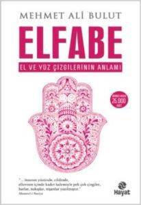 Elfabe; El ve Yüz Çizgilerinin Anlamı - 1