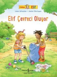 Elif Çevreci Oluyor - Arkadaşım Elif - 1