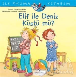Elif İle Deniz Küstü Mü? - İş Bankası Kültür Yayınları