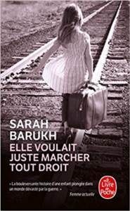 Elle Voulait Juste Marcher Tout Droit - Le Livre de Poche
