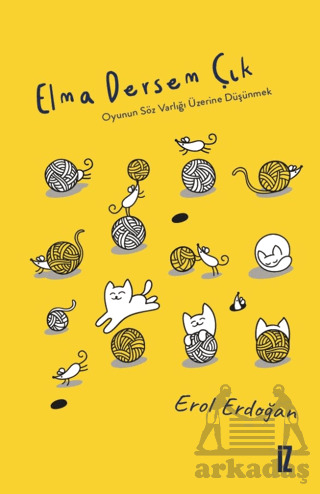 Elma Dersem Çık - İz Yayıncılık