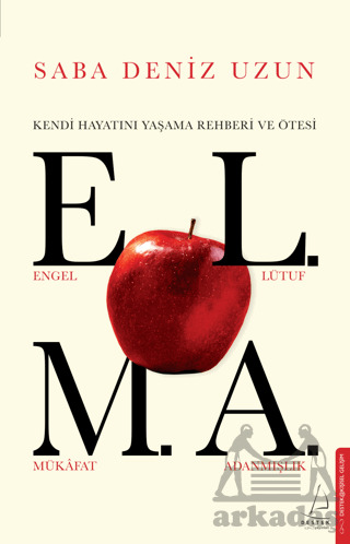 E.L.M.A. - Kendi Hayatını Yaşama Rehberi Ve Ötesi - 1