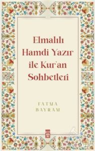 Elmalılı Hamdi Yazır İle Kur'an Sohbetleri - Timaş Yayınları