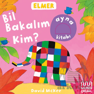 Elmer Kütüphanesi Bil Bakalım Kim? - Mundi Çocuk