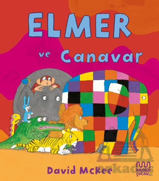 Elmer Ve Canavar - Mundi Çocuk