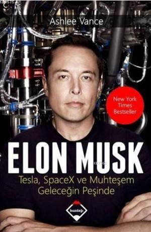 Elon Musk-Tesla Spacex Ve Muhteşem Geleceğin Peşinde - 1