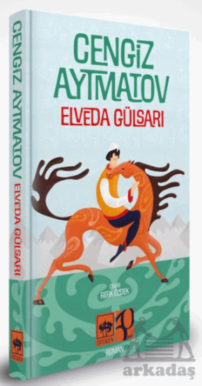 Elveda Gülsarı - Özel Baskı - Ötüken Neşriyat