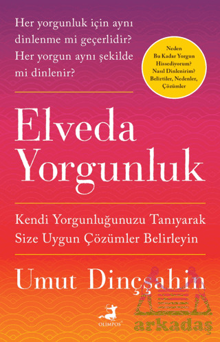 Elveda Yorgunluk - 1