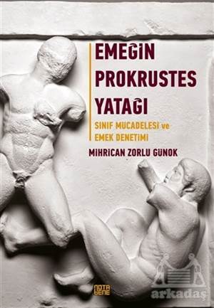 Emeğin Prokrustes Yatağı - 1