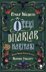 Emily Wilde'ın Öteki Diyarlar Haritası - 1