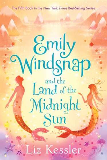 Emily Windsnap and the Land of the Midnight Sun - Candlewick USA
