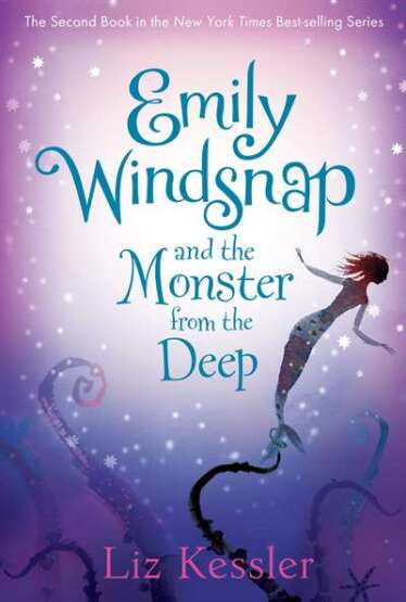 Emily Windsnap and the Monster from the Deep - Candlewick USA