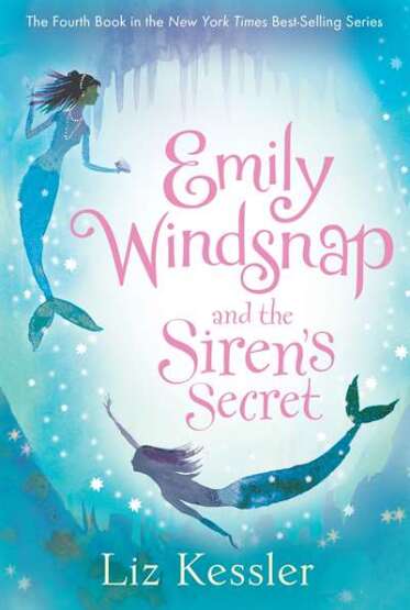 Emily Windsnap and the Siren's Secret - Candlewick USA