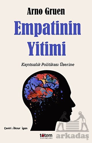 Empatinin Yitimi - Totem Yayıncılık