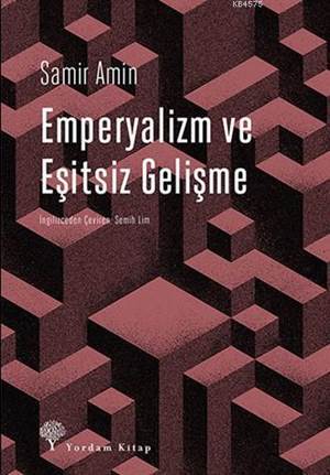 Emperyalizm Ve Eşitsiz Gelişme - Yordam Kitap