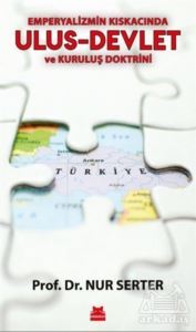 Emperyalizmin Kıskacında Ulus-Devlet Ve Kuruluş Doktrini - Kırmızı Kedi Yayınevi