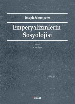 Emperyalizmlerin Sosyolojisi - Dipnot Yayınları