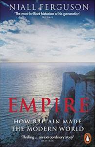 Empire: How Britain Made The Modern World - Penguin Books UK