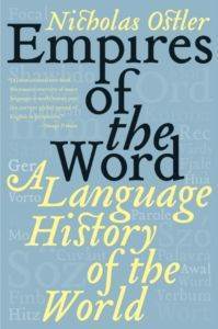 Empires Of The Word: Language History Of The World - 1