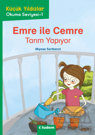 Emre ile Cemre: Tarım Yapıyor - Tudem Yayınları