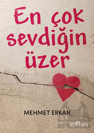 En Çok Sevdiğin Üzer - Yediveren Yayınları