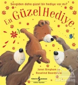 En Güzel Hediye - İş Bankası Kültür Yayınları