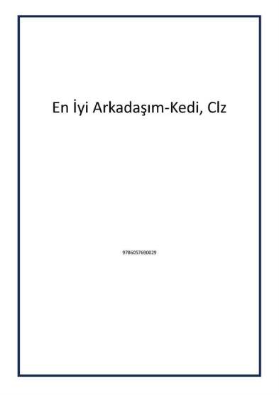En İyi Arkadaşım-Kedi, Clz - Çakıl Yayınları