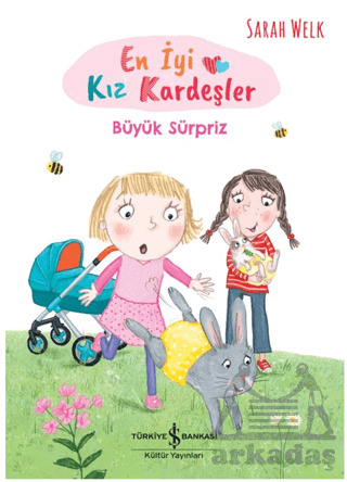 En İyi Kız Kardeşler/ Büyük Sürpriz - İş Bankası Kültür Yayınları