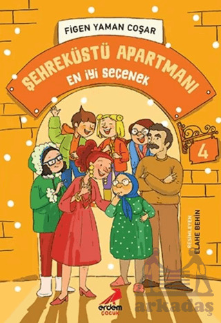 En İyi Seçenek - Şehreküstü Apartmanı - 4 - Erdem Çocuk