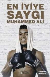 En İyiye Saygı:Muhammed Ali - 1