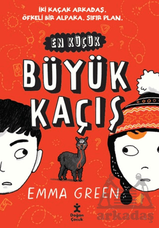 En Küçük Büyük Kaçış - Doğan Çocuk