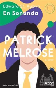 En Sonunda - Patrick Melrose 5. Kitap - 1