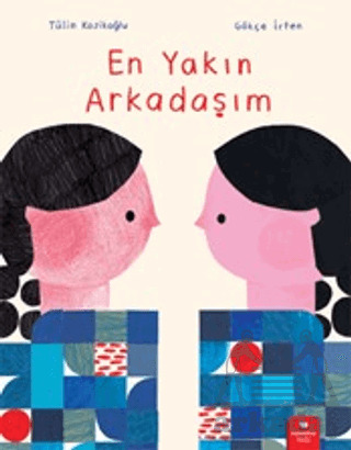 En Yakın Arkadaşım - Redhouse Kidz Yayınları
