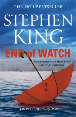 End Of Watch (Bill Hodges Trilogy 3) - Hodder & Stoughton