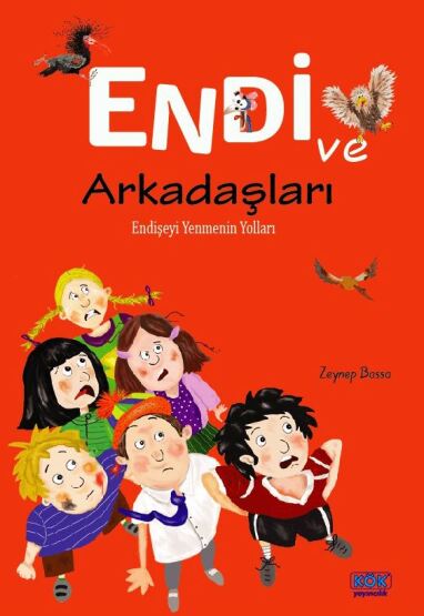 Endi ve Arkadaşları - Endişeyi Yenmenin Yolları - 2